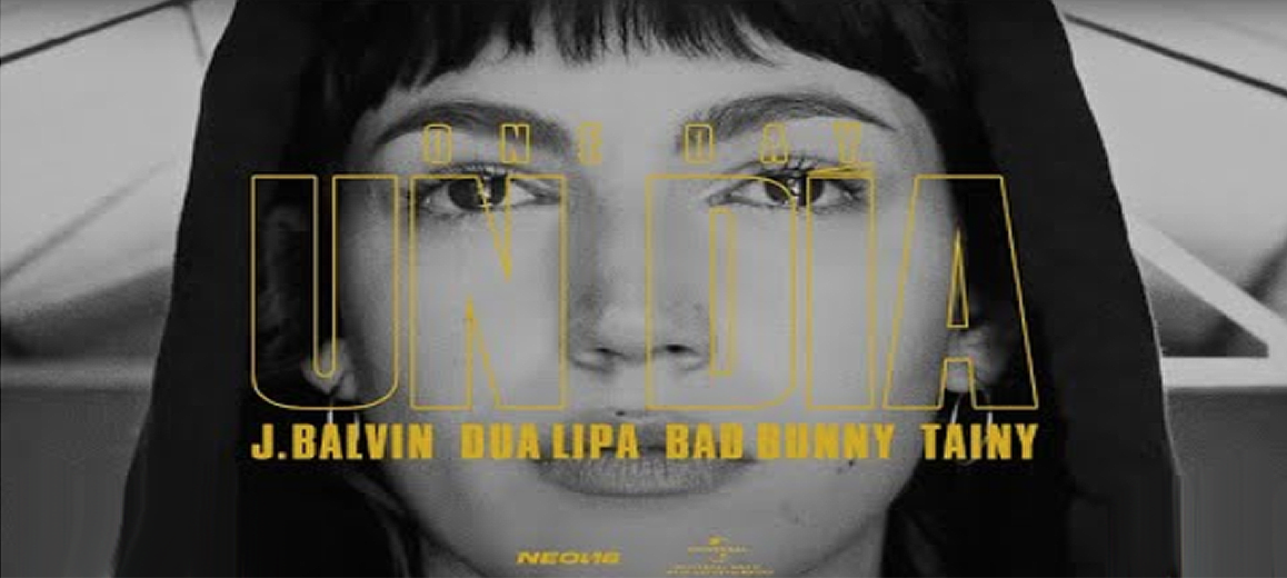 Dua Lipa JBalvin BadBunny Tainy Un Dia