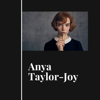 Anya Taylor-Joy (Latinas 20220